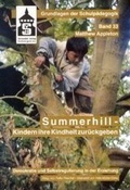Cover: Summerhill - Kindern ihre Kindheit zur&uuml;ckgeben - Schneider Hohengehren