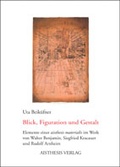 Cover: Blick, Figuration und Gestalt - Aisthesis