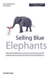 Enlarge image Cover: Selling Blue Elephants - FinanzBuch Verlag