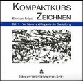 Cover: Kompaktkurs Zeichnen - Schneider Hohengehren