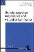 Cover: Schule zwischen materieller und virtueller Lernkultur - Schneider Hohengehren