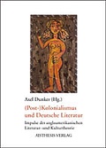 Cover: (Post-)Kolonialismus und Deutsche Literatur - Aisthesis