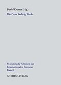 Cover: Die Prosa Ludwig Tiecks - Aisthesis