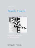 Cover: Flexible Figuren - Aisthesis