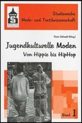 Cover: Jugendkulturelle Moden - Schneider Hohengehren