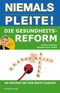 Cover: Die Gesundheitsreform - FinanzBuch Verlag