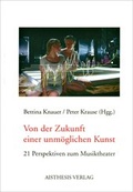 Cover: Von der Zukunft einer unertr&auml;glichen Kunst - Aisthesis