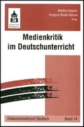 Cover: Medienkritik im Deutschunterricht - Schneider Hohengehren