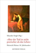 Cover: "Aber der Tod ist nicht poetischer als das Leben" - Aisthesis