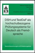 Cover: DSH und TestDaF als hochschulbezogene Pr&uuml;fungssysteme f&uuml;r Deutsch als Fremdsprache - Schneider Hohengehren