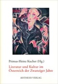 Cover: Literatur und Kultur im &Ouml;sterreich der Zwanziger Jahre - Aisthesis