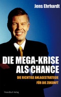Cover: Die Mega-Krise als Chance - FinanzBuch Verlag