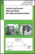 Cover: Lehren und Lernen &uuml;ber die Natur der Naturwissenschaften - Schneider Hohengehren