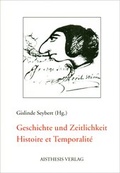 Cover: Geschichte und Zeitlichkeit /Histoire et Temporalit&eacute; - Aisthesis