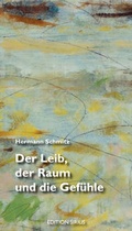 Cover: Der Leib, der Raum und die Gef&uuml;hle - Aisthesis