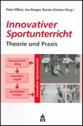 Cover: Innovativer Sportunterricht - Schneider Hohengehren