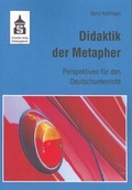 Cover: Didaktik der Metapher - Schneider Hohengehren