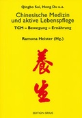 Cover: Chinesische Medizin und aktive Lebenspflege - Aisthesis