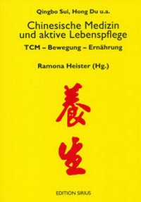 Abbildung von: Chinesische Medizin und aktive Lebenspflege - Aisthesis