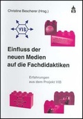 Cover: Einfluss der neuen Medien auf die Fachdidaktiken - Schneider Hohengehren
