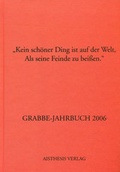 Cover: Grabbe-Jahrbuch / Kein sch&ouml;ner Ding ist auf der Welt, Als seine Feinde zu bei&szlig;en - Aisthesis