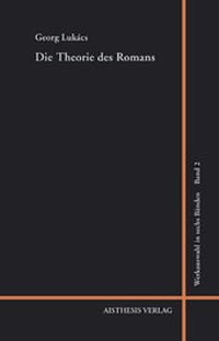 Abbildung von: Die Theorie des Romans - Aisthesis