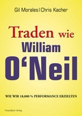 Cover: Traden wie William O&acute;Neil - FinanzBuch Verlag