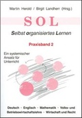 Cover: SOL - Selbst organisiertes Lernen. Ein systematischer Ansatz f&uuml;r Unterricht - Schneider Hohengehren