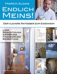Abbildung von: Endlich meins! - FinanzBuch Verlag