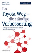 Cover: Der Toyota Weg - die st&auml;ndige Verbesserung - FinanzBuch Verlag