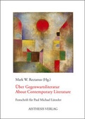 Cover: &Uuml;ber Gegenwartsliteratur /About Contemporary Literature - Aisthesis