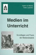 Cover: Medien im Unterricht - Schneider Hohengehren