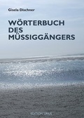 Cover: W&ouml;rterbuch des M&uuml;&szlig;igg&auml;ngers - Aisthesis