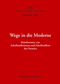 Cover: Wege in die Moderne. Reiseliteratur von Schriftstellerinnen und Schriftstellern des Vorm&auml;rz - Aisthesis