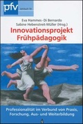 Cover: Innovationsprojekt Fr&uuml;hp&auml;dagogik - Schneider Hohengehren