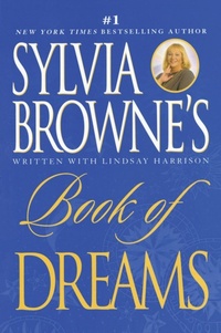Abbildung von: Sylvia Browne's Book of Dreams - Berkley Publishing Corporation,U.S.