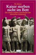 Cover: Kaiser sterben nicht im Bett - Primus in Herder