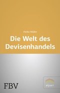 Cover: Die Welt des Devisenhandels - FinanzBuch Verlag