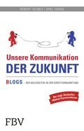 Cover: Unsere Kommunikation der Zukunft - FinanzBuch Verlag