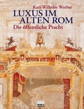 Cover: Luxus im alten Rom - Primus in Herder