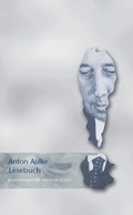 Cover: Anton Aulke Lesebuch - Aisthesis