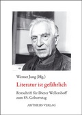 Cover: Literatur ist gef&auml;hrlich - Aisthesis