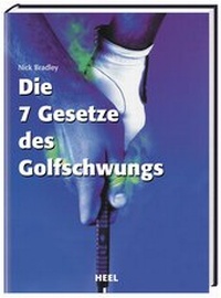 Abbildung von: Die 7 Gesetze des Golfschwungs - Heel