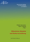 Cover: &Ouml;ffentliche Didaktik und Kulturvermittlung - Aisthesis