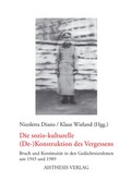 Cover: Die soziokulturelle (De-)Konstruktion des Vergessens - Aisthesis