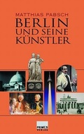 Cover: Berlin und seine K&uuml;nstler - Primus in Herder