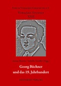Cover: Georg B&uuml;chner und das 19. Jahrhundert - Aisthesis