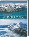 Cover: Gletscher und ihre Landschaften - Primus in Herder