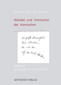 Cover: Wandel und Institution des Komischen - Aisthesis