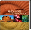 Cover: Geologie f&uuml;r Neugierige - Primus in Herder